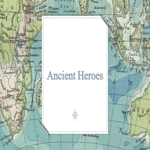 Ancient Heroes