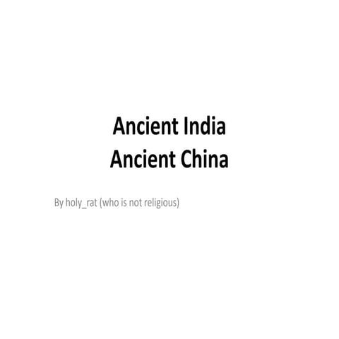 Ancient India and China