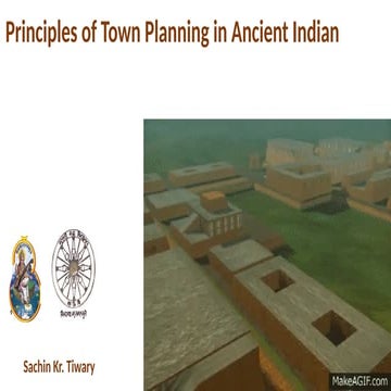 Ancient Indian Town Planning and Architecture