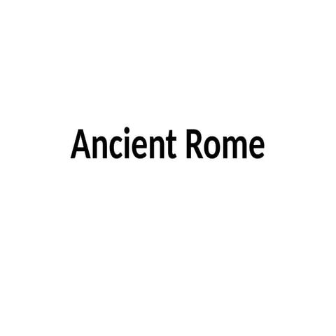 Ancient Rome civilization and arxhitecture.pptx