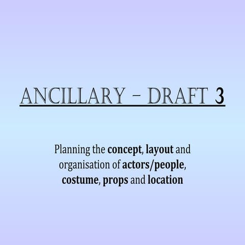 Ancillary – draft 3