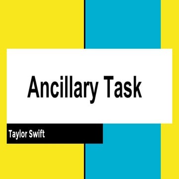 Ancillary task  taylor swift 