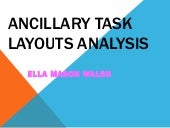 Ancillary task layouts