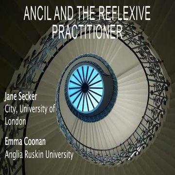 ANCIL and the reflexive practitioner: a masterclass