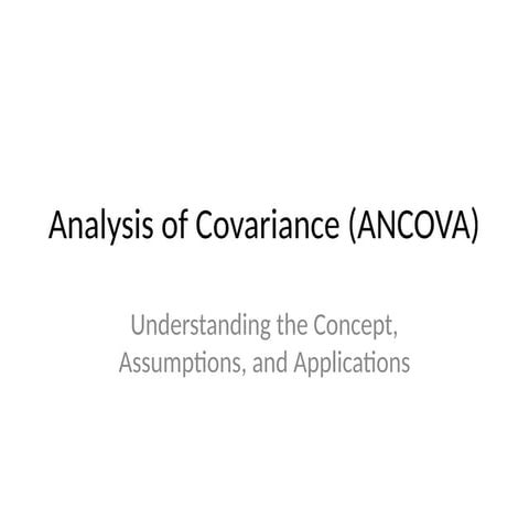 ANCOVA_Presentation.pptx it is on testing ANcova