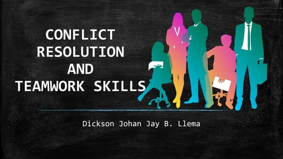 Effective conflict resolution and teamwork skills | PPT