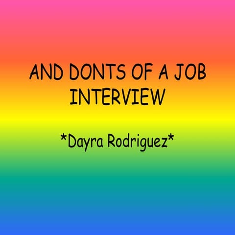 And donts of a job interview29