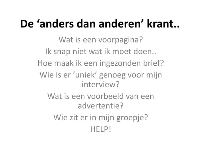 Anders dan anderen krant uitleg (1)