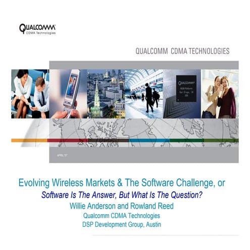 Evolving Wireless Markets: Software Is the Answer, But What Is the Question? 