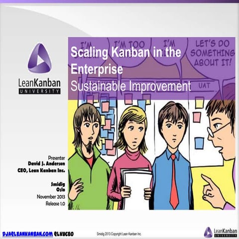 Key Note - Smidig 2013 - Scaling Kanban in the Enterprise - Kanban's 3 Agendas