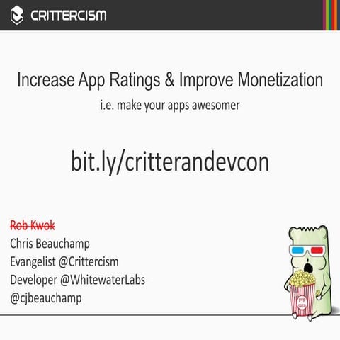 Improve Ratings & Monetization - Andevcon SF 2014