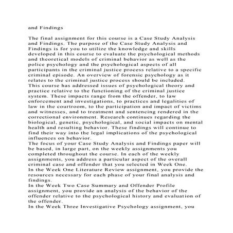 and FindingsThe final assignment for this course is a Case Study.docx