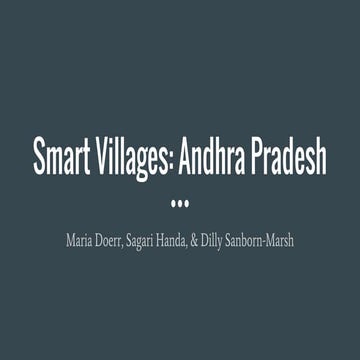 Andhra Pradesh Smart Villages CEE224X Final Presentation