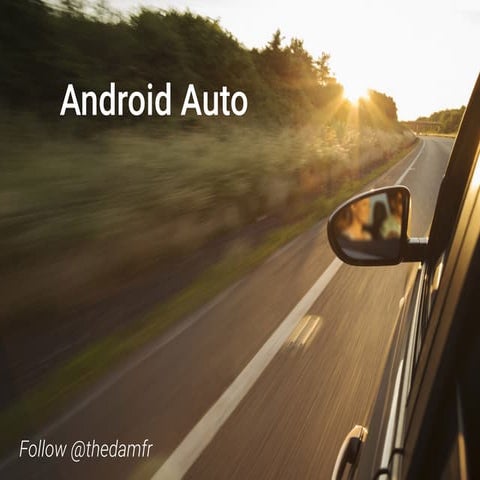 Andoid Auto : Rolling Droid Gather no moss