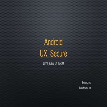 Andoid ux, secure