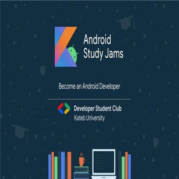 Andorid Study Jams | DSC UNIDEB | DSC KU