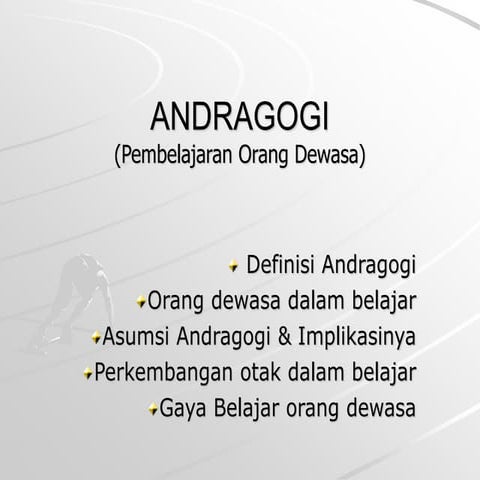 Andragogi tehnik pembelajaran orang dewasa | PPT