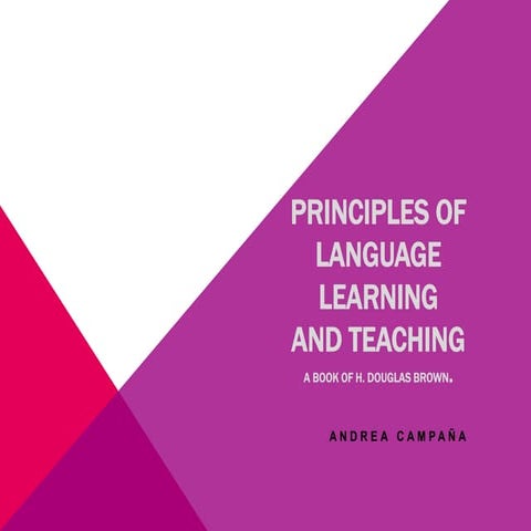Andrea campaña   principles of language learning