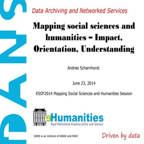 Mapping Social Sciences and Humanities - Impact, Orientation, Understanding A...