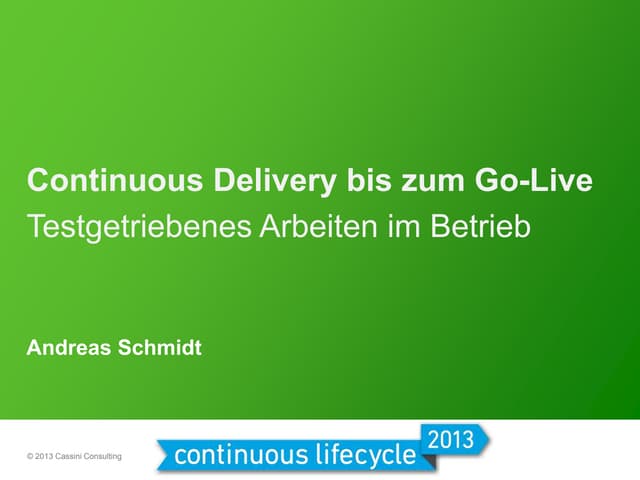 Continuous Lifecycle 2013: Testgetr...