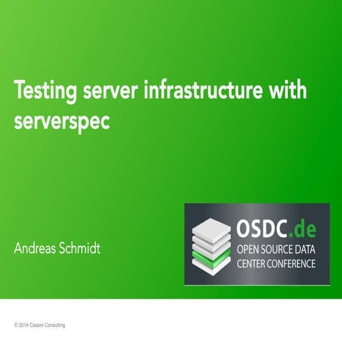 OSDC 2014: Andreas Schmidt - Testing server infrastructure with serverspec 