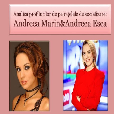 Andreea marin&amp;andreea esca analiza retele