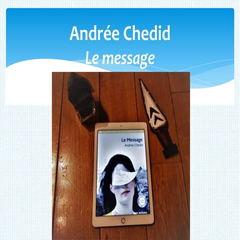 Le Message Andrée Chedid Nombre De Page fr.slideshare.net