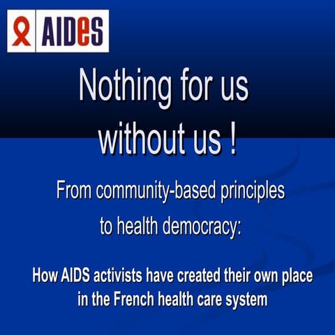 AIDS activism : Nothing for us without us | PPT