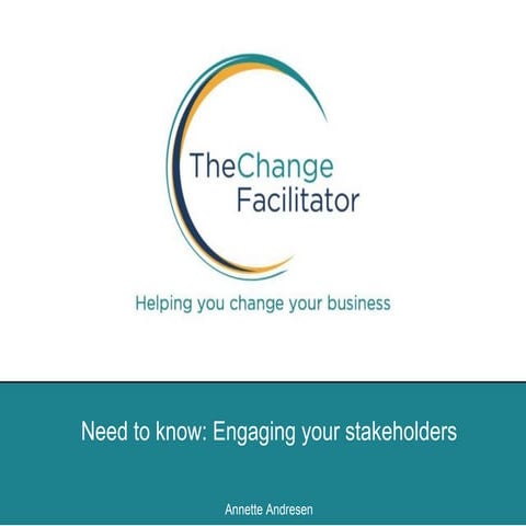 'Need to know': How to engage and update stakeholders