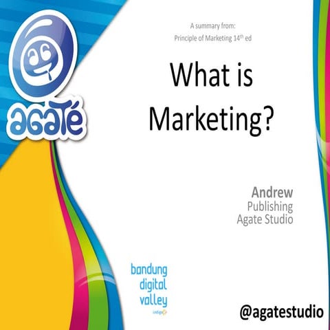 What is Marketing? by Andrew