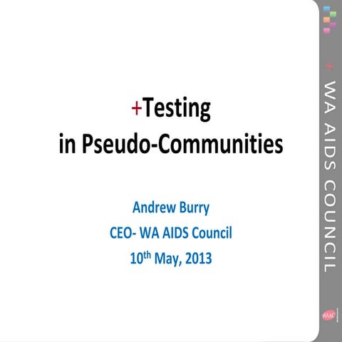 Testing in psuedo-communities