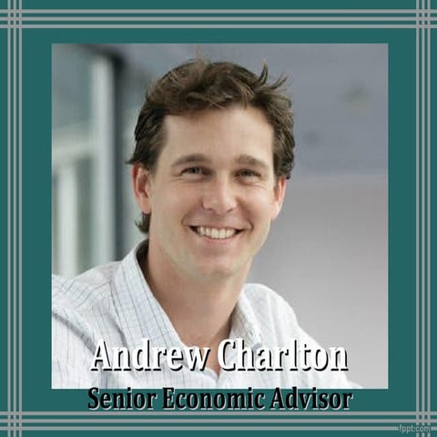Andrew Charlton: Senior Economic Advisor
