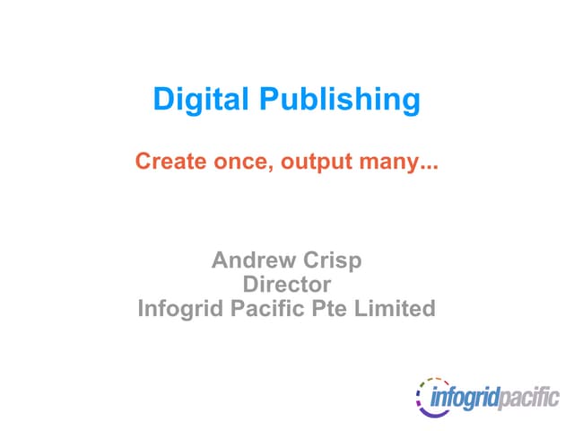 Production and Distribution of Digital Content