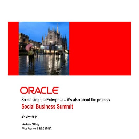 Socialising the Enterprise: it’s also about the process - Andrew Gilboy