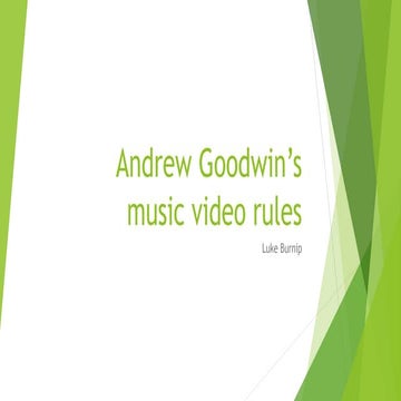 Andrew goodwin’s music video rules