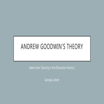 Andrew Goodwin’s Theory | PPTX