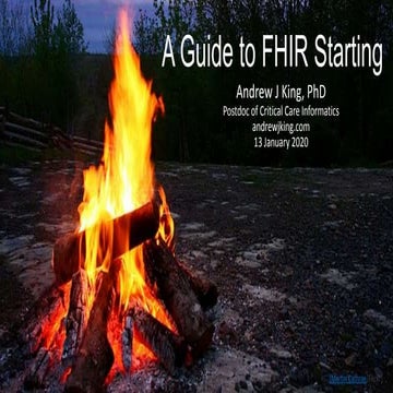  A Guide to FHIR Starting - by Andrew J King, PhD