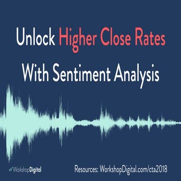Unlock Higher Close Rates With Sentiment Analysis: CTA Conf 2018