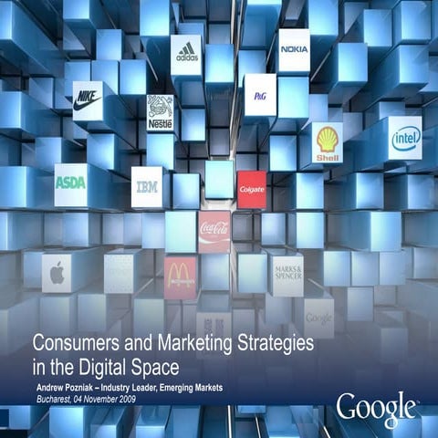 Andrew Pozniak   Consumers And Marketing Strategies In The Digital Space