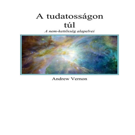 Andrew Vernon - A tudatosságon túl