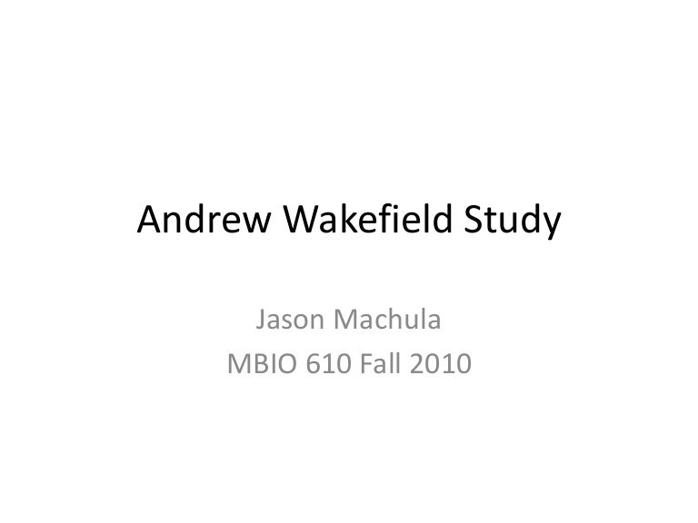 Andrew wakefield study ppt