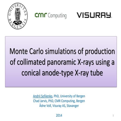 Monte Carlo simulations of production of collimated panoramic X-rays using a ...