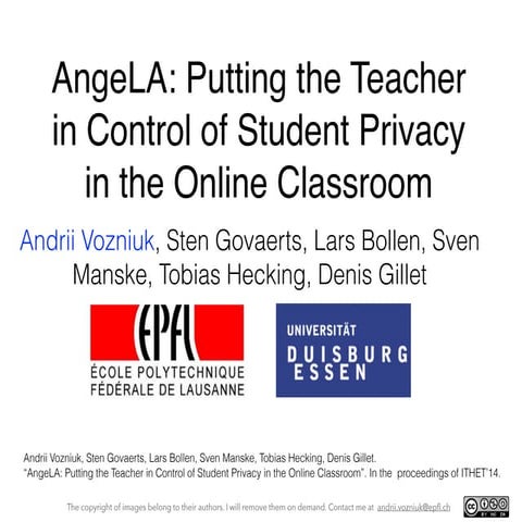 AngeLA: Putting the teacher in control of student privacy in the online class...