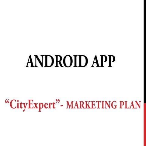 Android app - Marketing Plan 