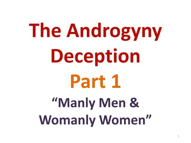 Androgyny deception