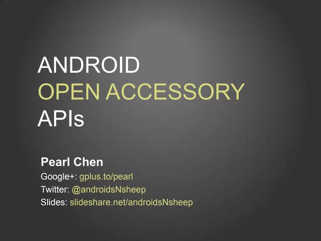 Android Open Accessory APIs