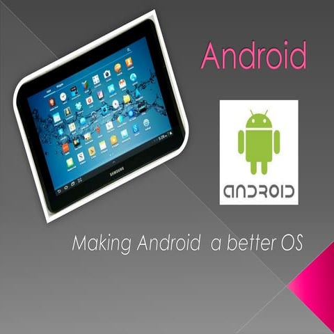 Android a better OS