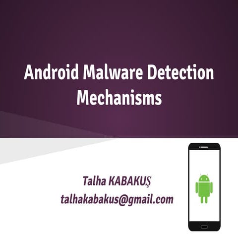 Android Malware Detection Mechanisms | PPT