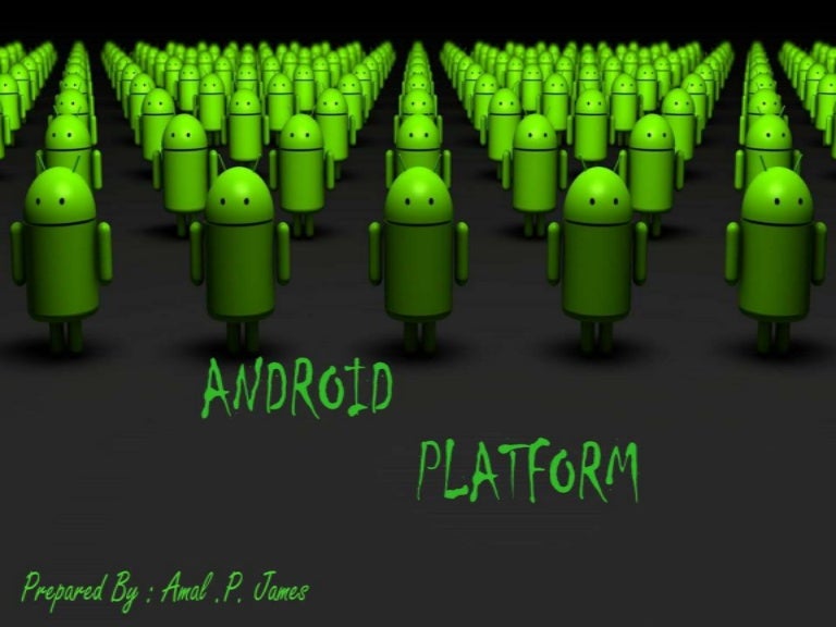 Android Platform
