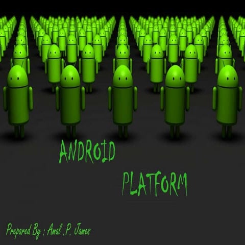 Android Platform